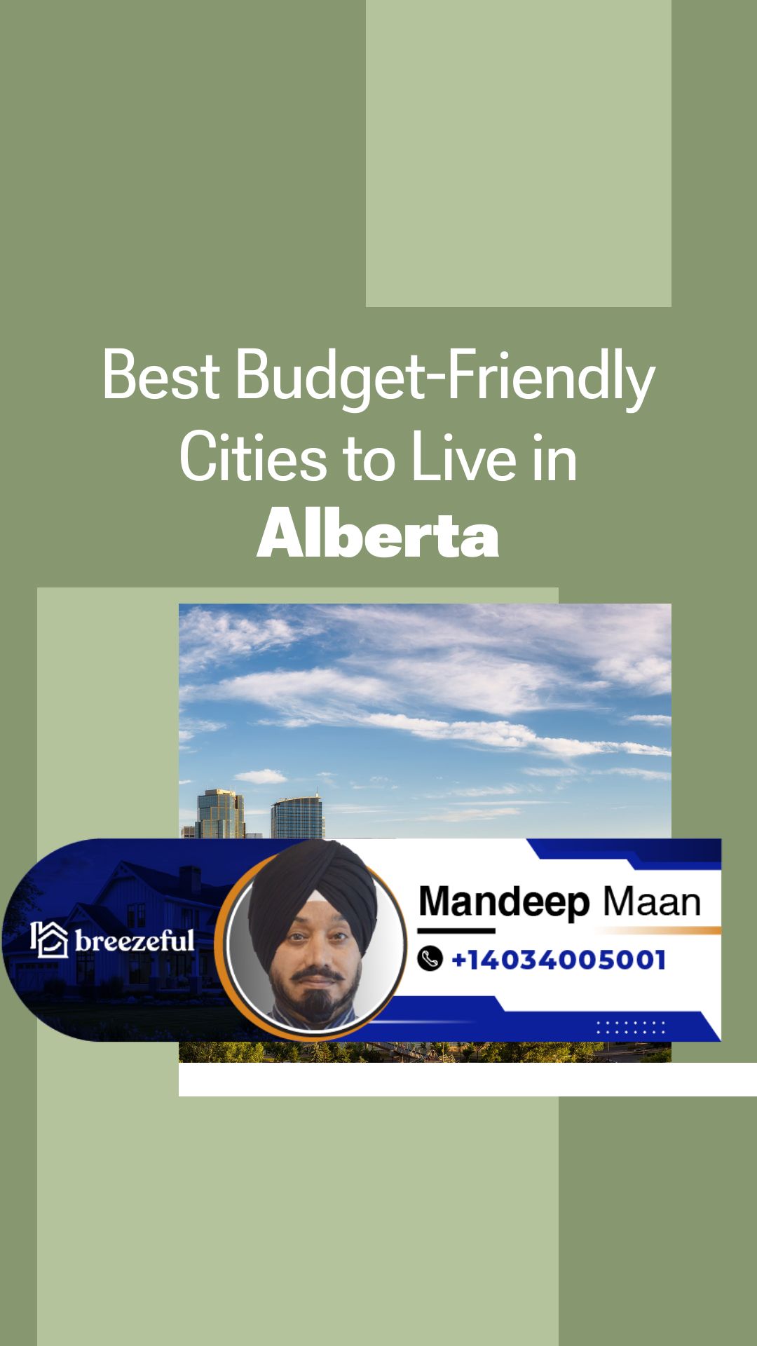 Best Budget-Friendly Cities to Live in Alberta | Tailored mortgage solutions to secure your dream home, start your process online with Mandeep Maan at breezeful Mortgages